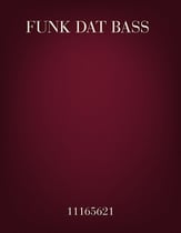 Funk dat Bass Jazz Ensemble sheet music cover